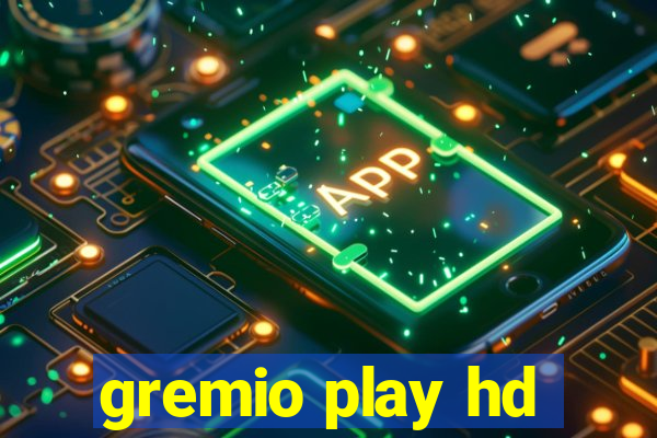 gremio play hd